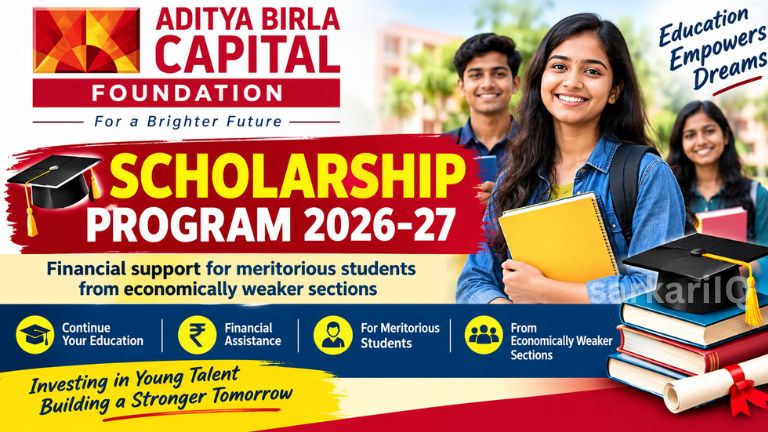 **Aditya Birla Capital Foundation Scholarship 2026-27 – Financial Support for Meritorious Students**